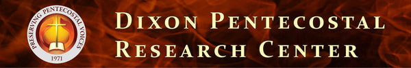 Dixon Pentecostal Research Center